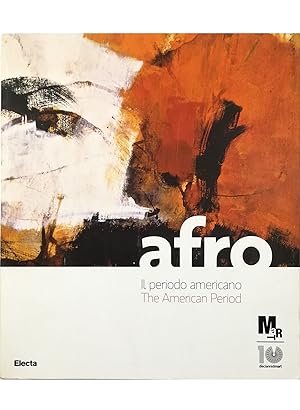 Afro Il periodo americano - The American Period