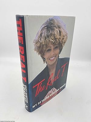 The Real T My 22 Years with Tina Turner