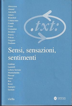 Critica del testo. VIII/1, 2005. Sensi, sensazioni, sentimenti A cura di Simonetta Bianchini, Ann...