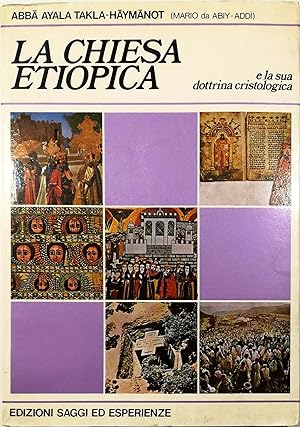 La Chiesa Etiopica e la sua dottrina cristologica