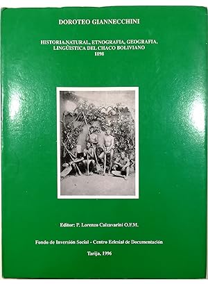 Historia natural, etnografia, geografia, linguistica del Chaco boliviano 1898