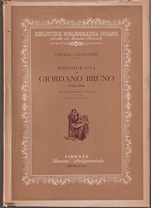 Bibliografia di Giordano Bruno (1582-1950) Seconda edizione postuma a cura di Luigi Firpo