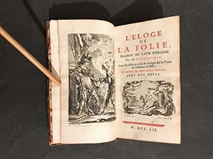 L'Éloge de la Folie,. Traduit du latin d'Érasme par M. Gueudeville. Nouvelle édition revue & corr...