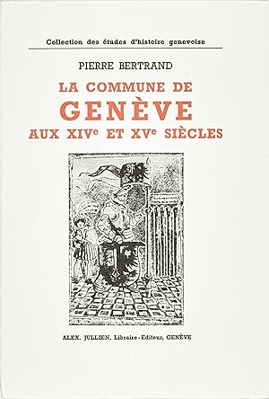 La commune de Genève aux XIVe et XVe siècles