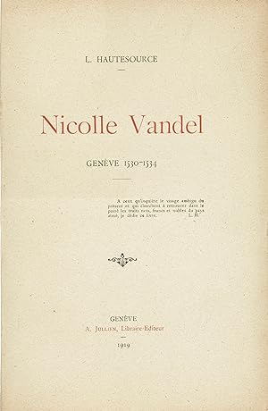 Nicolle Vandel Genève 1530-1534 - Hautesource