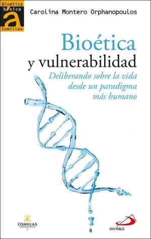 BIOÉTICA Y VULNERABILIDAD