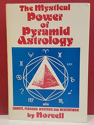 The Mystical Power of Pyramid Astrology