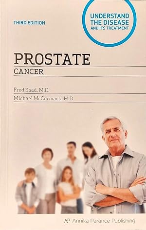 Prostate Cancer: Understand the Disease and its Treatment