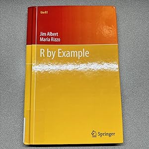 R by Example (Use R!)