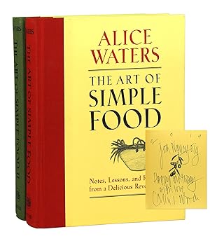 The Art of Simple Food [WITH] The Art of Simple Food II [Inscribed and Signed by Waters]