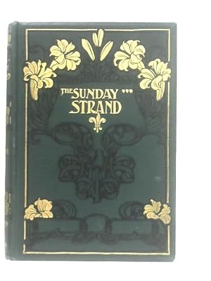 The Sunday Strand and Home Magazine Vol. XVIII July to December 1908