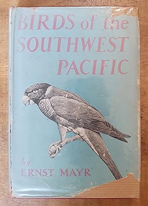 BIRDS OF THE SOUTHWEST PACIFIC: A Field Guide to the Birds of the Area between Samoa, New Caledon...