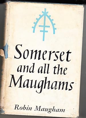 Somerset and all the Maughams