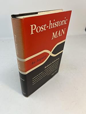 POST-HISTORIC MAN. An Inquiry