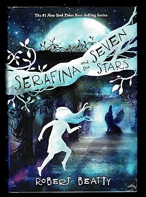 Serafina and the Seven Stars (The Serafina Series Book 4)