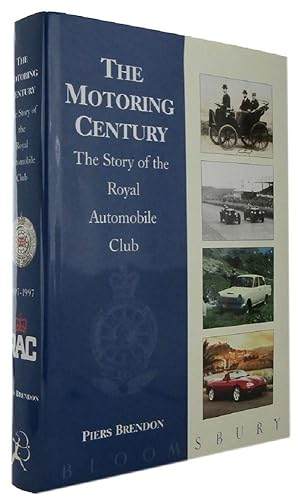 THE MOTORING CENTURY: The Story of the Royal Automobile Club