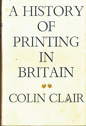 A History of Printing in Britain,