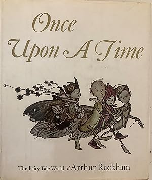Once Upon a Time: The Fairy Tale World of Arthur Rackham (Studio Book)