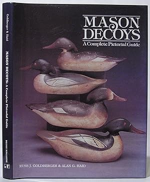 Mason Decoys: A Complete Pictorial Guide