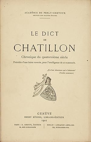 Le dict de Chatillon - chronique du quatorzième siècle