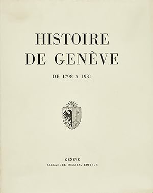 Histoire de Genève des origines de 1798 à 1931