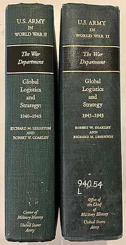 Global logistics and strategy, 1940-45 [2 volume set] (United States Army in World War II)
