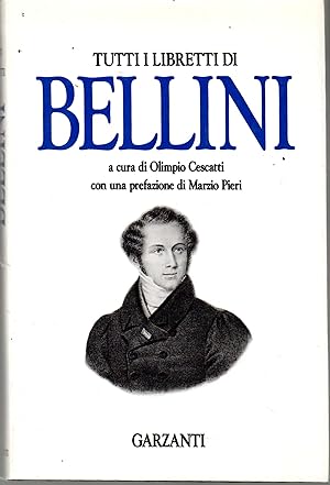 Tutti i libretti di Bellini