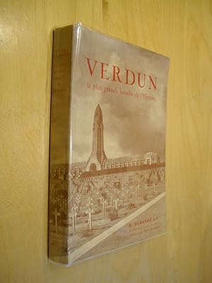 Verdun la plus grande bataille de l'Histoire Préface de Georges Duhamel