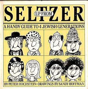 Seltzer up from A Handy Guide to 4 Jewish Generations