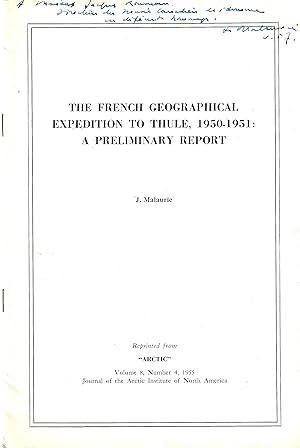 The French Geographical Expedition to Thule, 1950-1951. A Preliminary Report