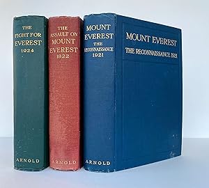 Mount Everest, the Reconnaissance, 1921; The Assault on Mount Everest, 1922 & The Fight for Evere...