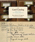The Card Catalog: Books, Cards, and Literary Treasures (Gifts for Book Lovers, Gifts for Libraria...