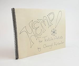 HEMP! FOR TEXTILE ARTISTS [Signed]