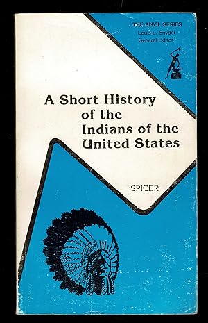 A Short History Of The Indians Of The United States