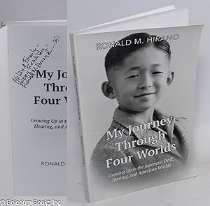 My journey through four worlds; growing up in the Japanese, Deaf, Hearing, and American worlds