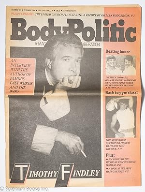 The Body Politic: a magazine for gay liberation; #107, Oct., 1984; Timothy Findley Interview