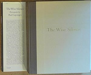 The Wise Silence: Photographs by Paul Caponigro