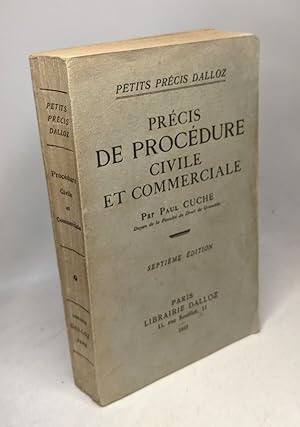 PRÉCIS DE PROCÉDURE CIVILE ET COMMERCIALE 7e éd. coll. Petits précis Dalloz