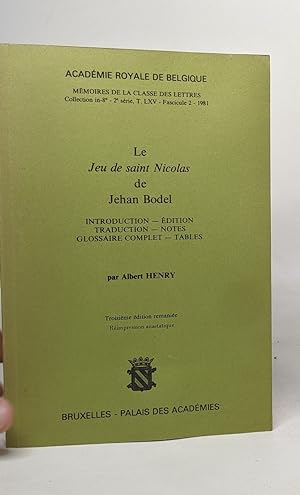 Le jeu de saint Nicolas de Jehan Bodel (Memoires de la Classe des lettres) (French Edition)