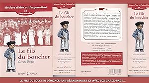 Le Fils du Boucher. - Dédicacé par l'Auteur Gérard Roger.