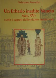 Un Erbario inedito Veneto (sec. XV) svela i segreti delle piante medicinali.
