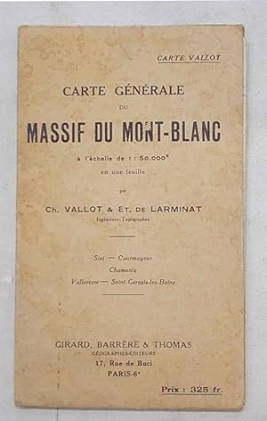 Carte générale du Massif du Mont-Blanc à l'échelle de 1:50.000 en une feuille. Sixt - Courmayeur ...