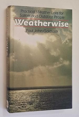 Weatherwise: Practical Weather Lore for Sailors