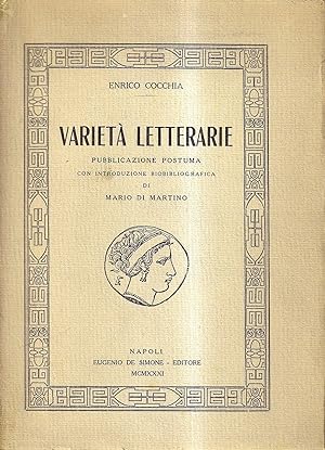 Varietà letterarie. Pubblicazione postuma con introduzione biobibliografica di Mario Di Martino
