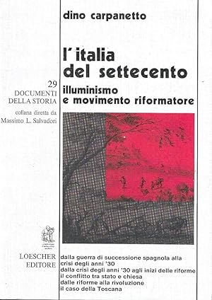 L'Italia del Settecento. Illuminismo e movimento riformatore