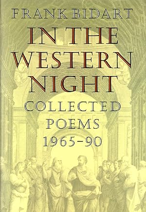 In the Western Night: Collected Poems 1965-89