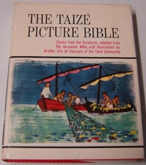The Taize Picture Bible: Stories From The Scriptures, Adapted From The Text Of The Jerusalem Bible