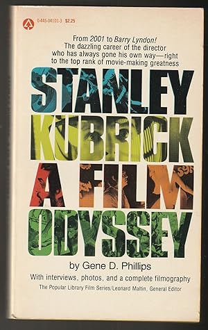 Stanley Kubrick: A Film Odyssey