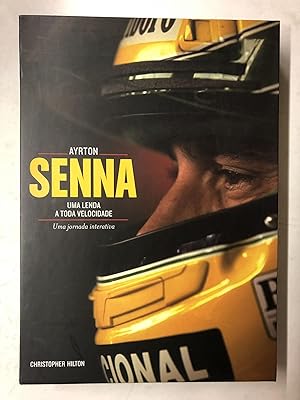 Ayrton Senna - Uma Lenda a Toda Velocidade
