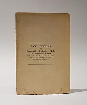 History of the early settlement of Bowmanville and vicinity. (Cover title: Early settlers of Bowm...